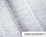 DEBRIDEMENTS anagram