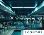 EAGERNESSES anagram