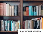 ENCYCLOPAEDISM anagram