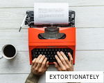 EXTORTIONATELY anagram