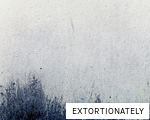 EXTORTIONATELY anagram