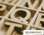 SQUEAMISHLY anagram