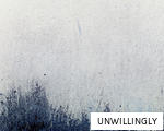 UNWILLINGLY anagram